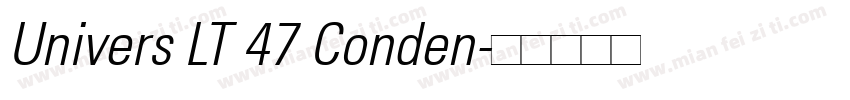 Univers LT 47 Conden字体转换